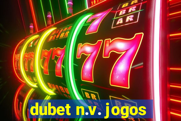 dubet n.v. jogos